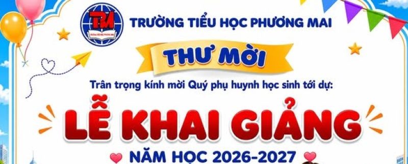 THƯ MỜI THAM DỰ LỄ KHAI GIẢNG NĂM HỌC 2026-2027